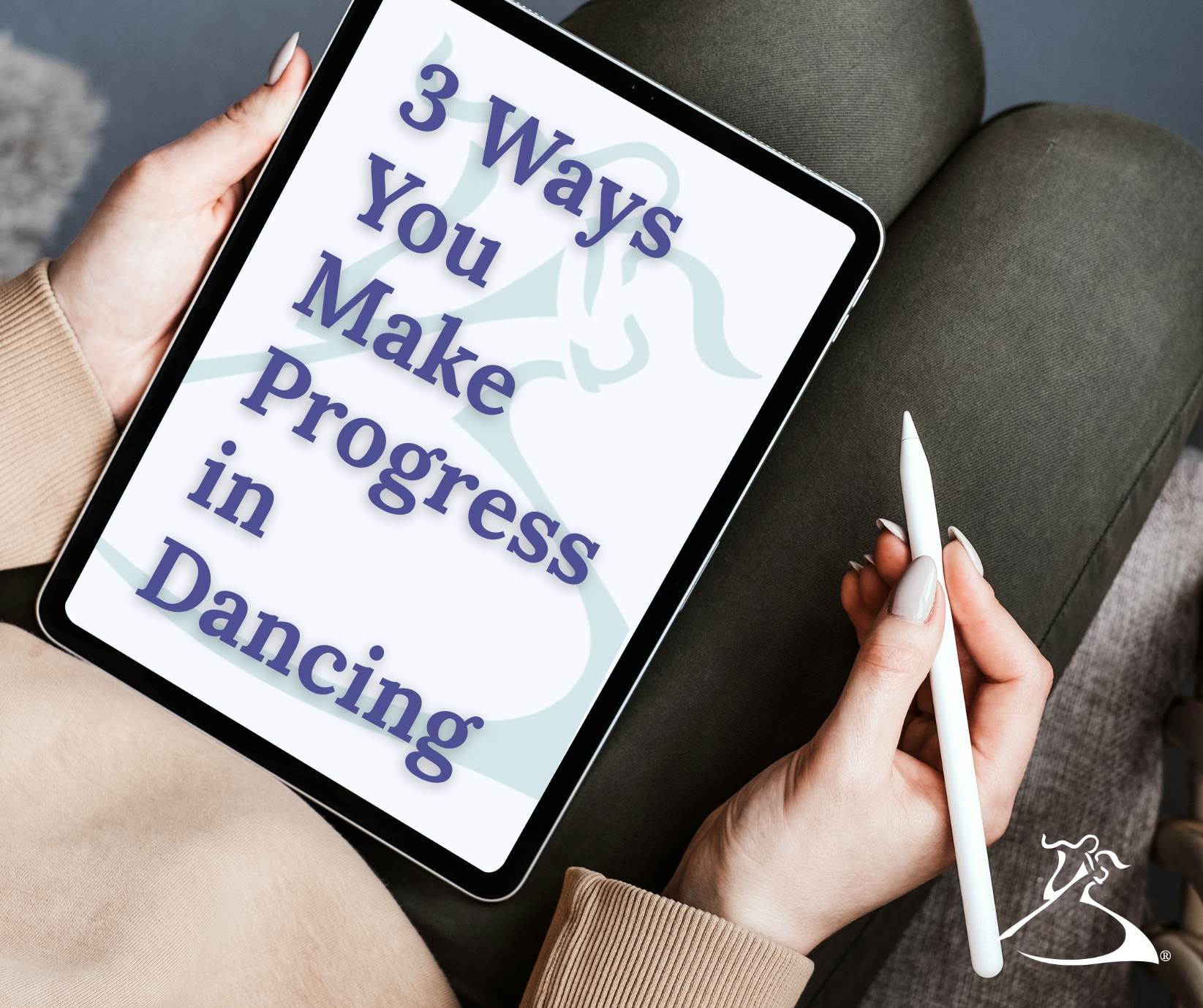 The 3 Ways You Make Progress in Dancing (or Anything Else)